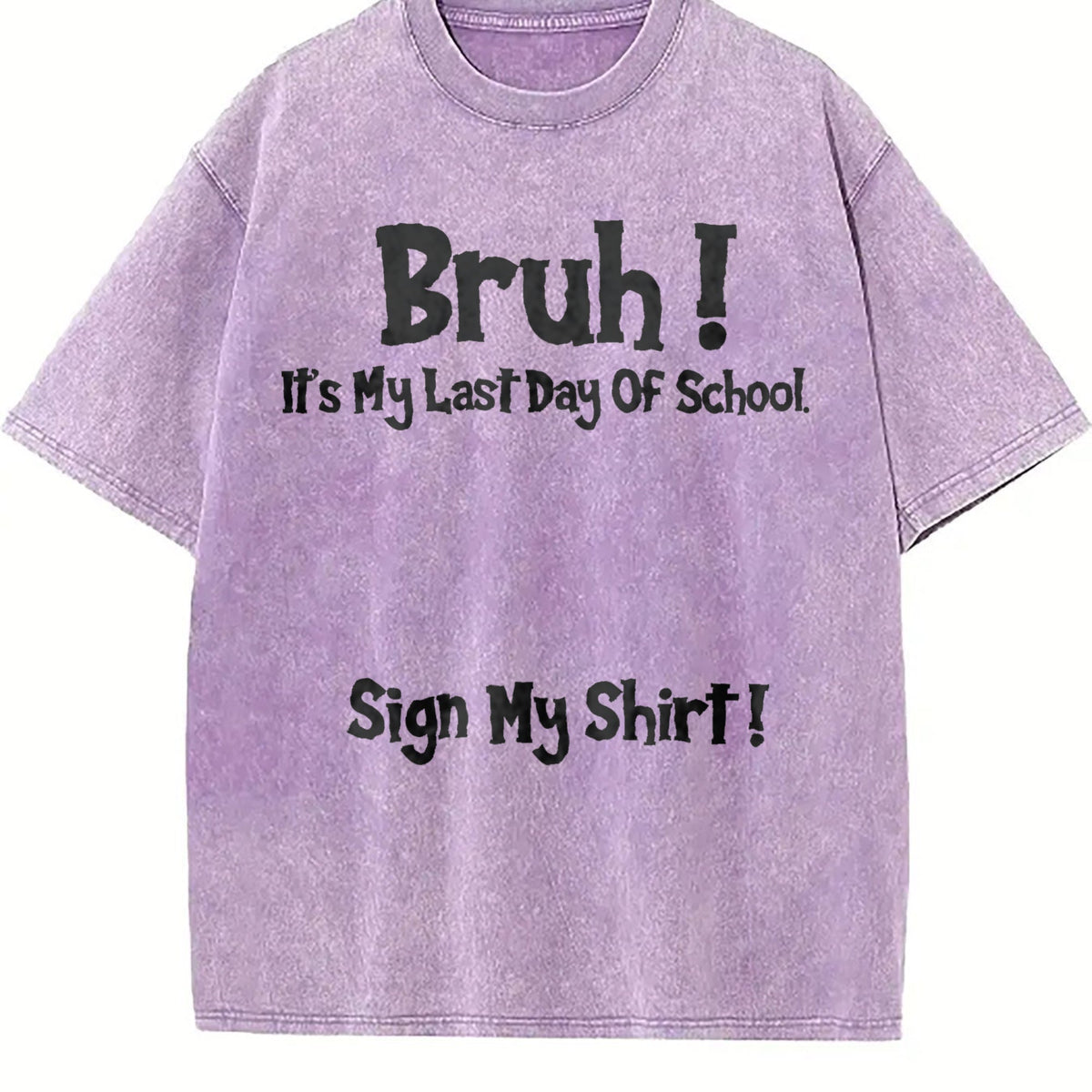 100 Bruh It's My Last Day Of School Sign My For Boys product image 6